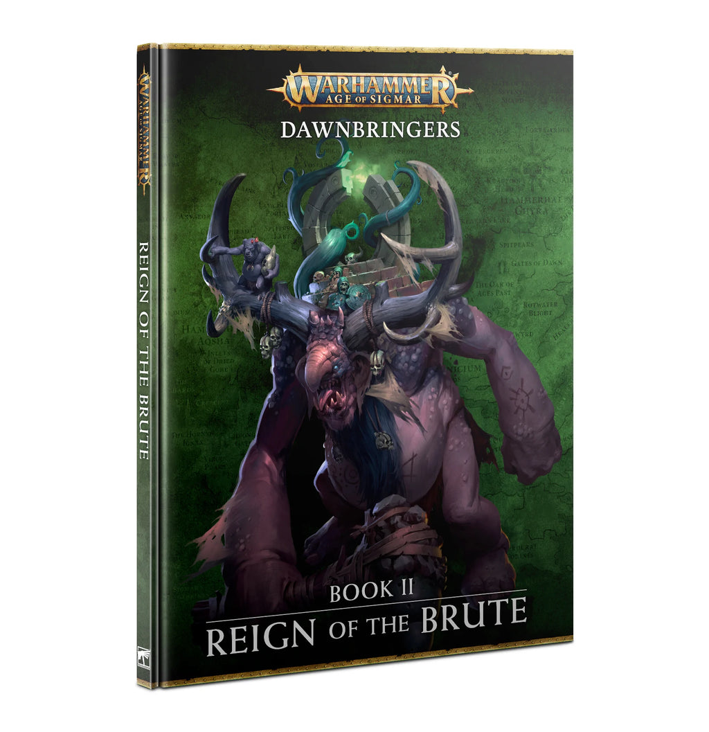Games Workshop Dawnbringers: Book II - Reign of the Brute