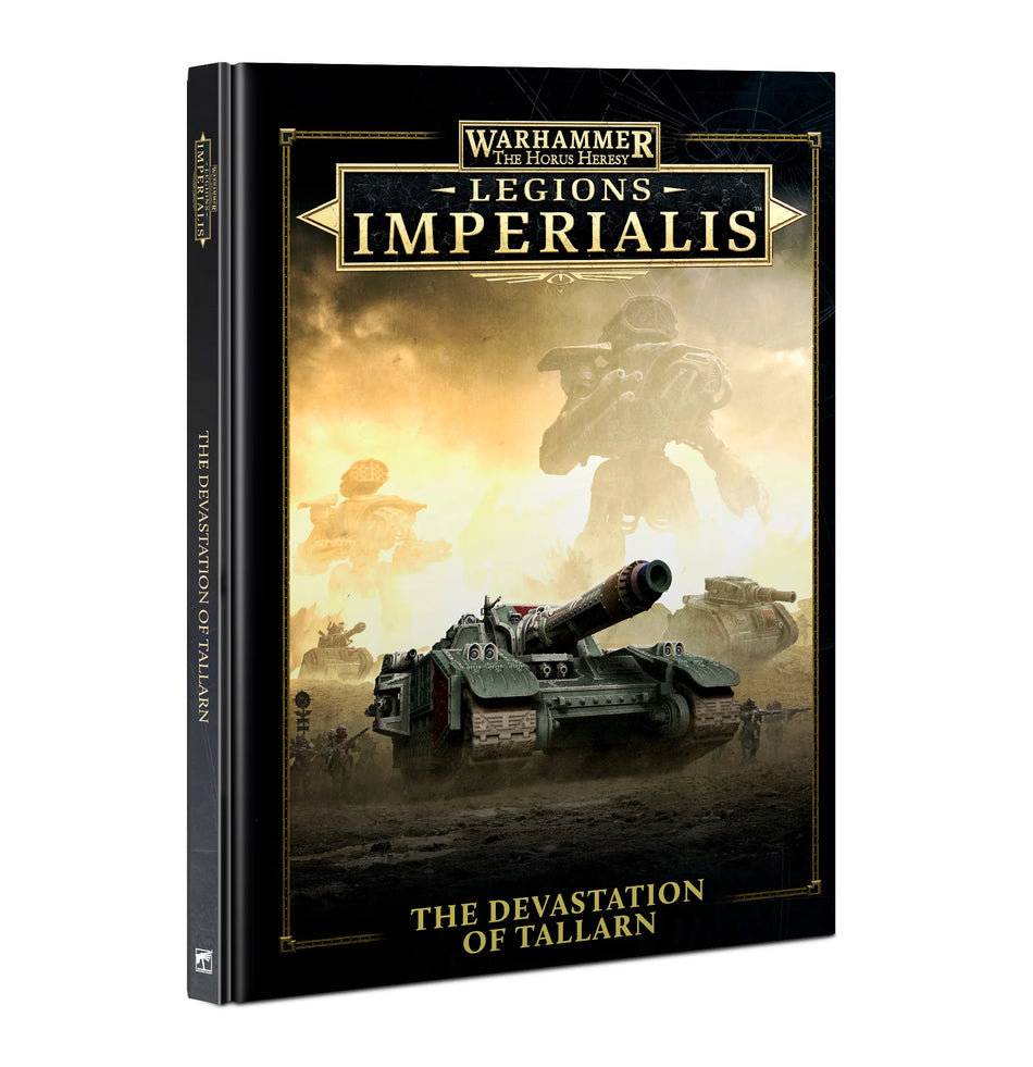 Games Workshop Warhammer: The Horus Heresy - Legions Imperialis - The Devastation Of Tallarn (Hardback)