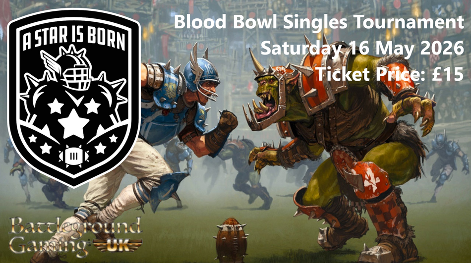 Blood Bowl Singles Tournament – 16th May