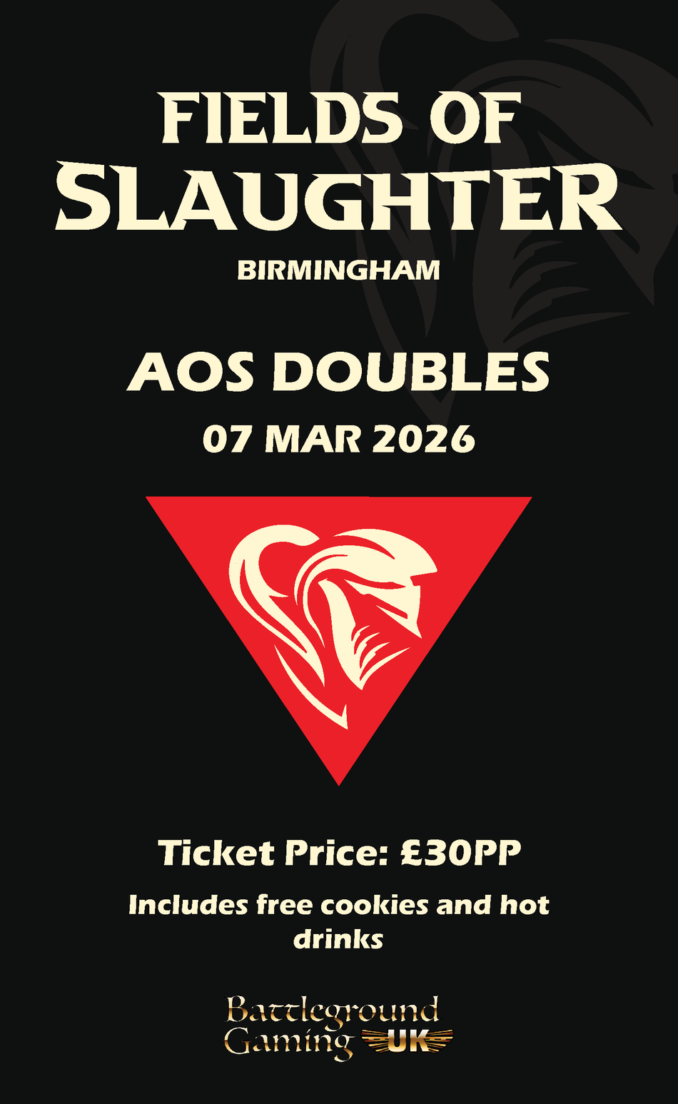 BGUK FIELDS OF SLAUGHTER AOS DOUBLES 7TH OF MARCH!