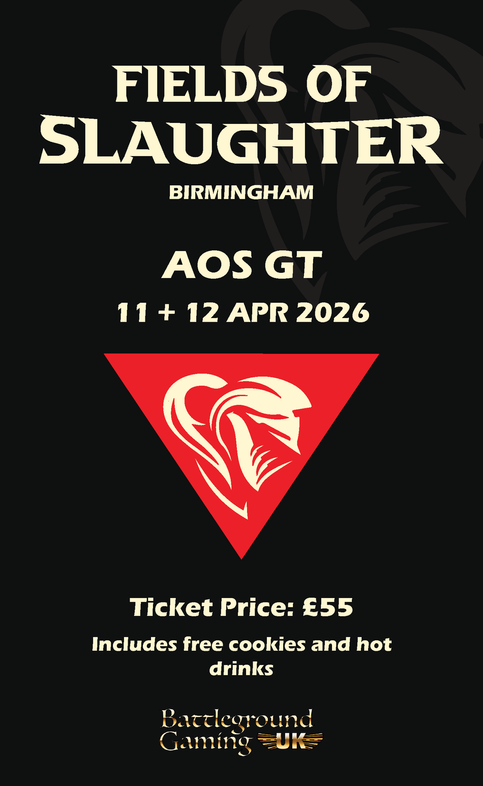 BGUK FIELDS OF SLAUGHTER AOS GT 11TH, 12TH OF APRIL!