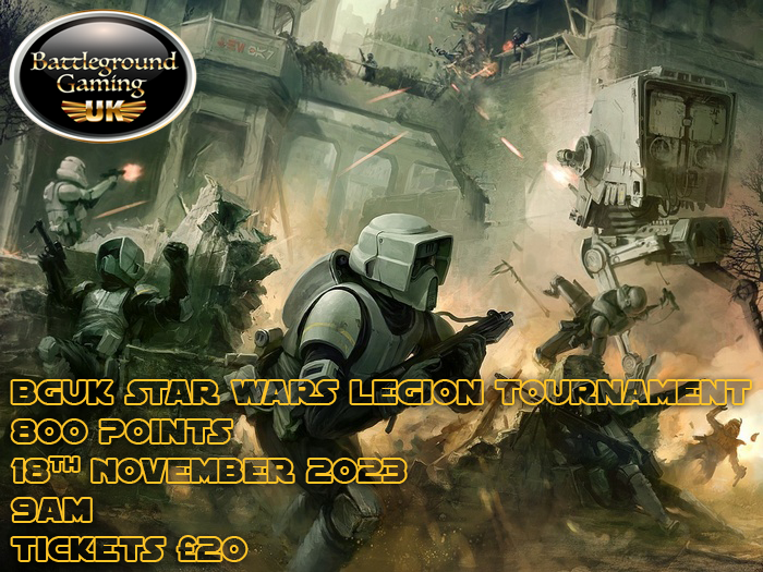 Star Wars Legion 800 Points Tournament! 18Th November!