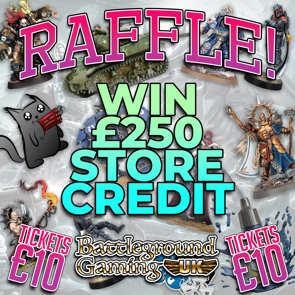 Raffle! Win £250 Store Credit! ( 2 Per Person)