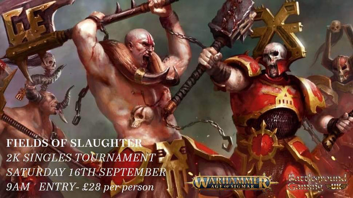 AGE OF SIGMAR FIELDS OF SLAUGHTER SINGLES TICKETS 16 SEPTEMBER