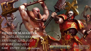 AGE OF SIGMAR FIELDS OF SLAUGHTER SINGLES TWO DAY TICKETS 22 JUL and 23 JUL