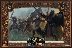 A Song of Ice & Fire : Bolton Cutthroats