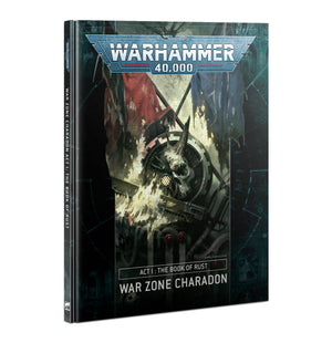 Games Workshop Charadon-ACT 1: Book of Rust (HB)
